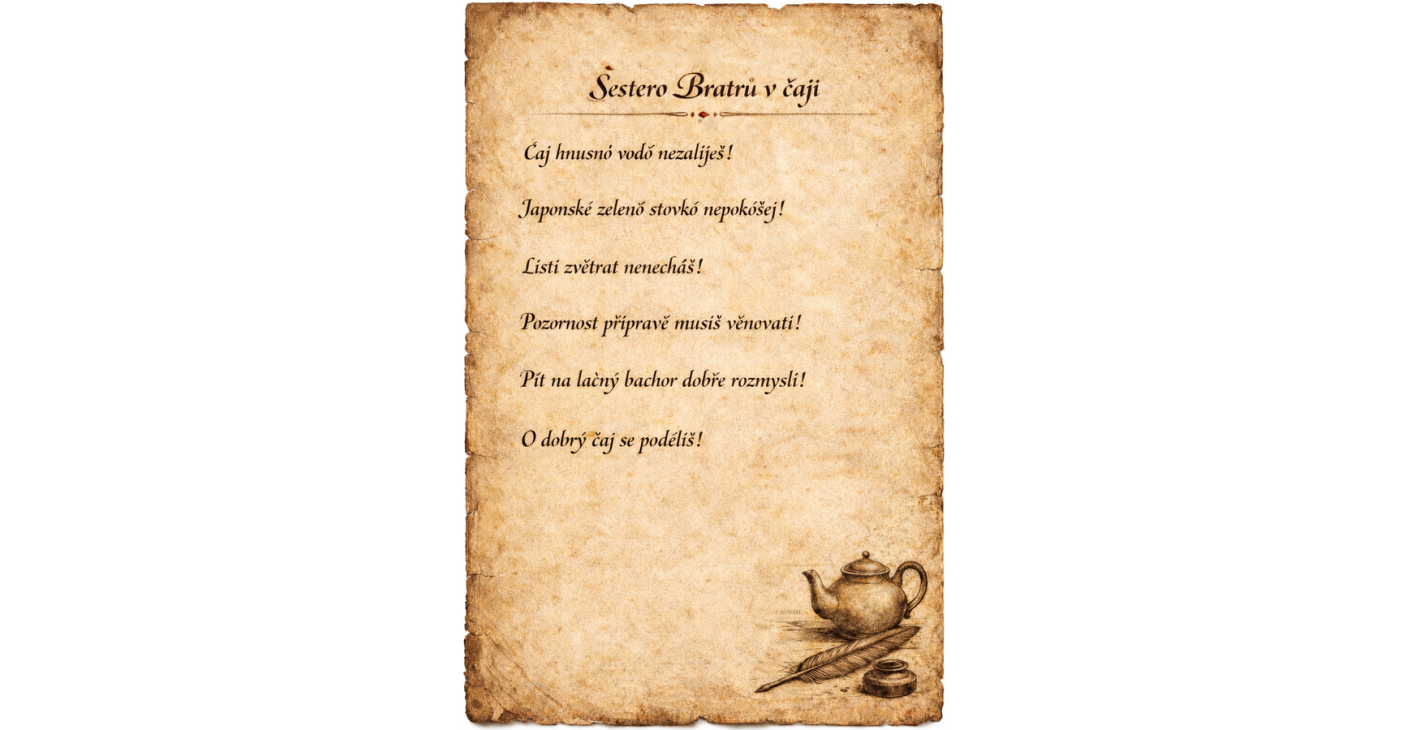 „Šestero“ Bratrů v čaji
